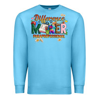Ocean Blue difference maker paraprofessional Premium Sweatshirt - JahusDesignShop