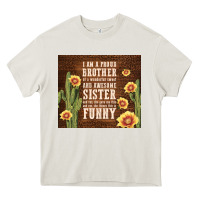 Cream i am a proud brother Heavy Core Tee - TumblerDesignByShophia