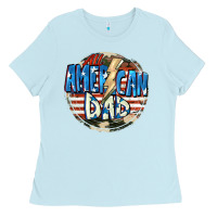 Baby Blue All american dad 4th of july Ladies Tee - CowGirlArtShop