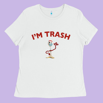 I'm Trash Forky Ladies Tee Designed By Inspiradesign