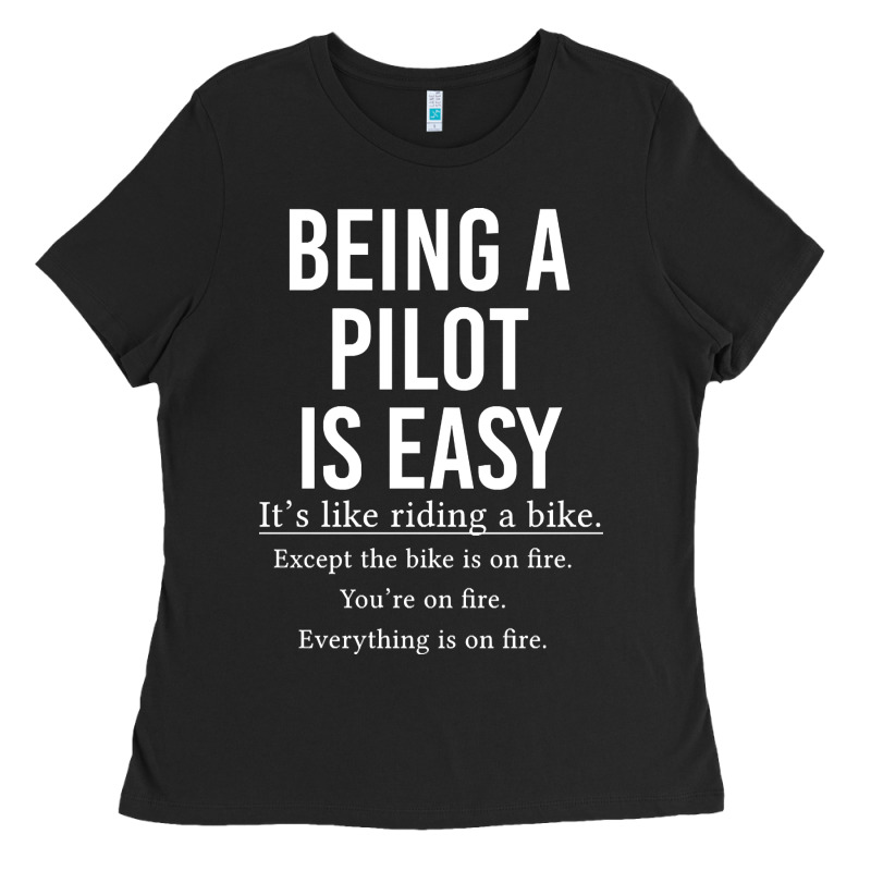 Funny Pilot Gift Being A Pilot Is Easy Ladies Tee by ArtChic | Teevron