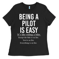 Black Funny Pilot Gift Being A Pilot Is Easy Ladies Tee - ArtChic