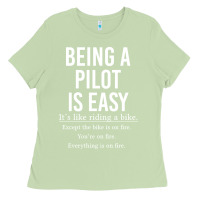 Matcha Funny Pilot Gift Being A Pilot Is Easy Ladies Tee - ArtChic