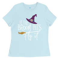 Baby Blue if the broom fit fly it Ladies Tee - ArtChic