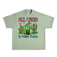 All I Need Is Coffee Cactus Frappe Urban Heavy Tee | Teevron