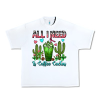 White All I Need Is Coffee Cactus Frappe Urban Heavy Tee - FaDigitalArtStudio