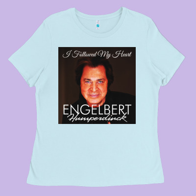 Engelbert Humperdinck Ladies Tee Designed By Artchic