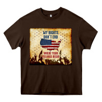 Chocolate Brown my rights don't end Heavy Core Tee - TumblerDesignByShophia