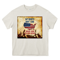 Cream my rights don't end Heavy Core Tee - TumblerDesignByShophia
