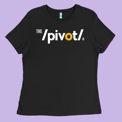 The Pivot Podcast Ladies Tee Designed By Artchic