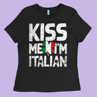 Kiss Me I'm Italian Ladies Tee Designed By Artchic