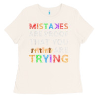 Bone mistakes are proof that you are trying teacher inspirational t shirt Ladies Tee - StudioElite