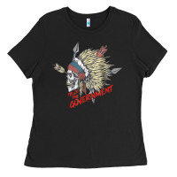 Trust The Government Skull Native American Chief Native T Shirt Ladies Tee | Teevron