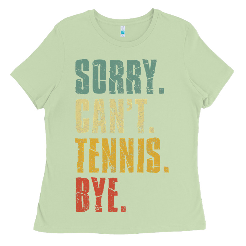 Sorry Can't Tennis Bye Funny Vintage Retro Tennis Player T Shirt Ladies Tee by StudioElite | Teevron