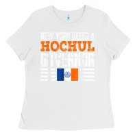 White new york needs a hochul governor kathy hochul 2022 new york t shirt Ladies Tee - StudioElite