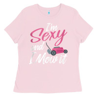 Bubblegum Pink i'm sexy and i mow it funny mow pun tank top Ladies Tee - StudioElite