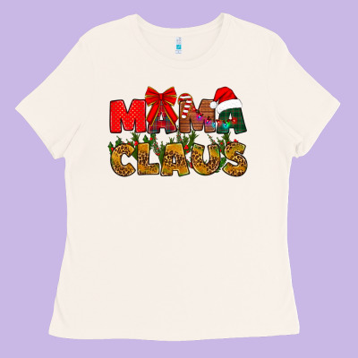 Mama Claus Mother's Day Ladies Tee Designed By Howdyjamesfarm