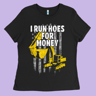 Heavy Equipment Operator I Run Hoes For Money Usa Flag T Shirt Ladies Tee Designed By Studioelite