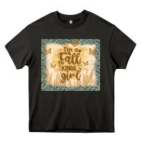 Asphalt i'm a fall kinda girl Heavy Core Tee - TumblerDesignByShophia