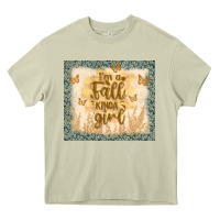 I'm A Fall Kinda Girl Heavy Core Tee | Teevron