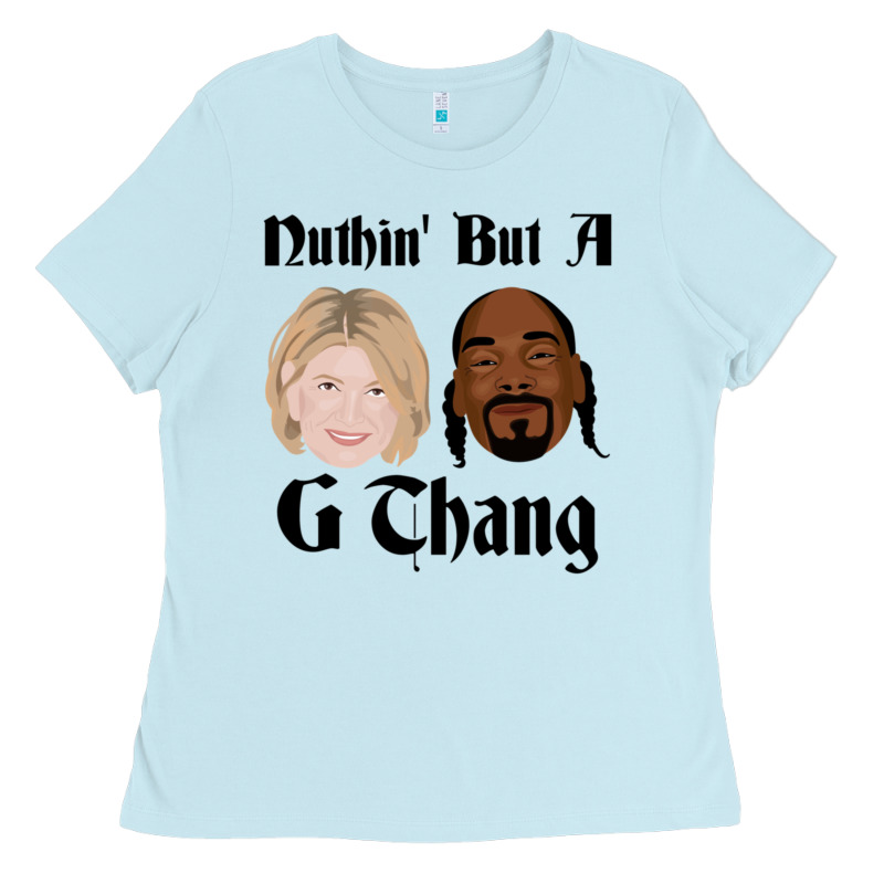 Snoop And Martha G Thang Perfect Gift Ladies Tee by StudioElite | Teevron