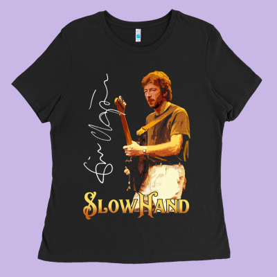 Eric Slow Hand Clapton, Eric, Slow, Hand, Clapton, Eric Slow Hand Clap Ladies Tee Designed By Studioelite