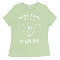 Matcha womb tang clan ain't nothing to mess with t shirt Ladies Tee - PixelFlow
