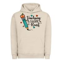Pigment French Oak teaching i̇s a work of heart Urban Hoodie - JahusDesignShop