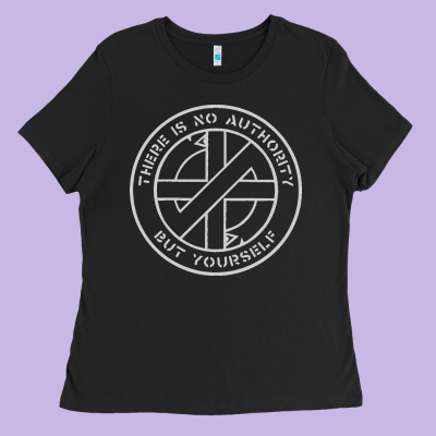 Crass   There Is No  Authority But Yourself Classic Ladies Tee Designed By Pixelflow