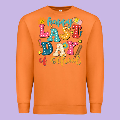 Happy Last Day Of School Premium Sweatshirt Designed By Jahusdesignshop