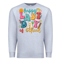 Heather Grey happy last day of school Premium Sweatshirt - JahusDesignShop