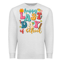 Oatmeal Heather happy last day of school Premium Sweatshirt - JahusDesignShop