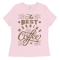 Bubblegum Pink The Best Morning Coffee Ladies Tee - PixelFlow