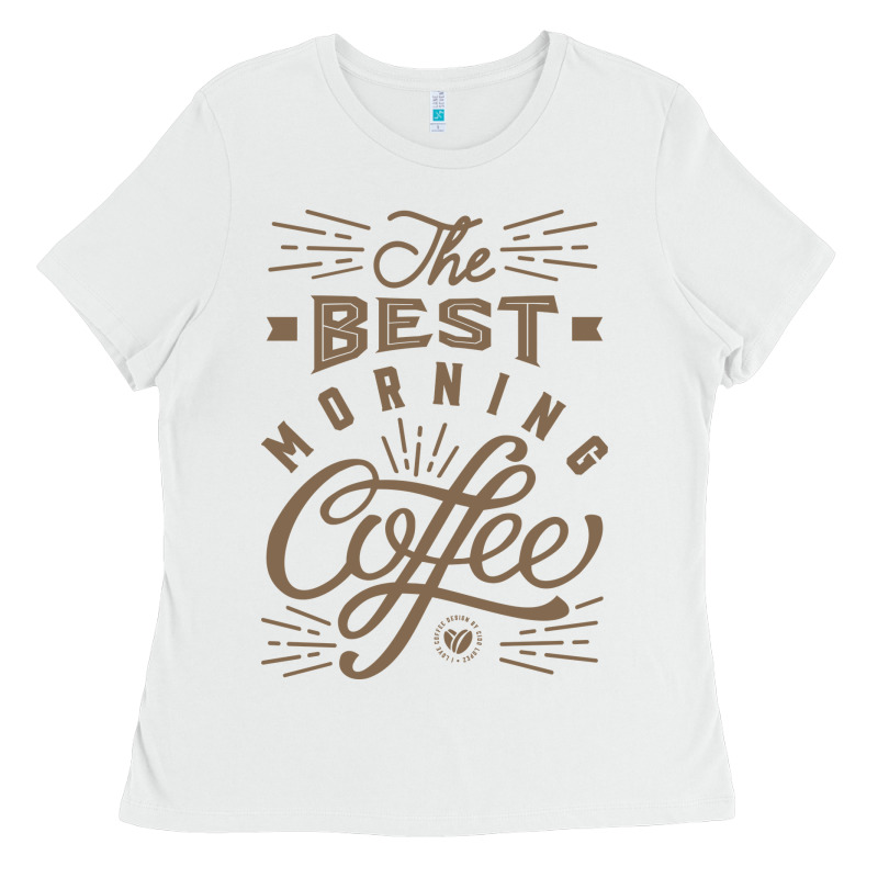 The Best Morning Coffee Ladies Tee by PixelFlow | Teevron