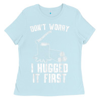 Baby Blue lumberjack don't worry i hugged it first lumberjack wood cutter logger Ladies Tee - SnappyArt