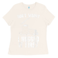 Bone lumberjack don't worry i hugged it first lumberjack wood cutter logger Ladies Tee - SnappyArt