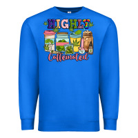 True Royal highly caffeinated Premium Sweatshirt - JahusDesignShop