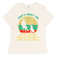 Bone that what i do i pet dogs read books and i know things t shirt Ladies Tee - SnappyArt