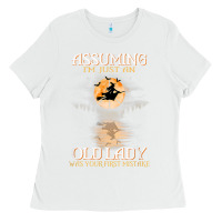 White assuming i'm just an old lady was your first mistake witch Ladies Tee - SnappyArt