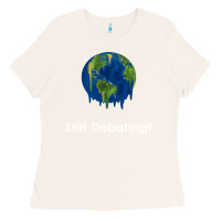 Bone environmental climate change still debating summer Ladies Tee - SnappyArt