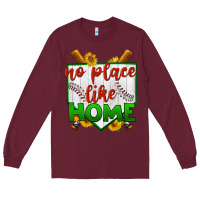 Burgundy no place like home baseball Long Sleeve Tee - BundleAndBundleShop