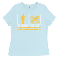 Baby Blue mens my dad is a drummer your dad not drum player father's day t shirt Ladies Tee - SnappyArt
