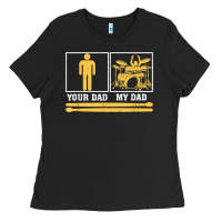 Black mens my dad is a drummer your dad not drum player father's day t shirt Ladies Tee - SnappyArt
