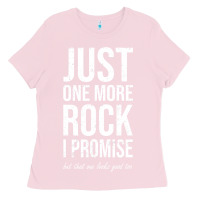 Bubblegum Pink Rockhounds gear gift Just one more rock funny rockhounding Ladies Tee - SnappyArt