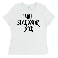 White i will suck your dick Ladies Tee - FloraArt