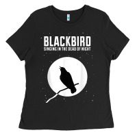 Black blackbird singing in the dead of night t shirt Ladies Tee - FloraArt