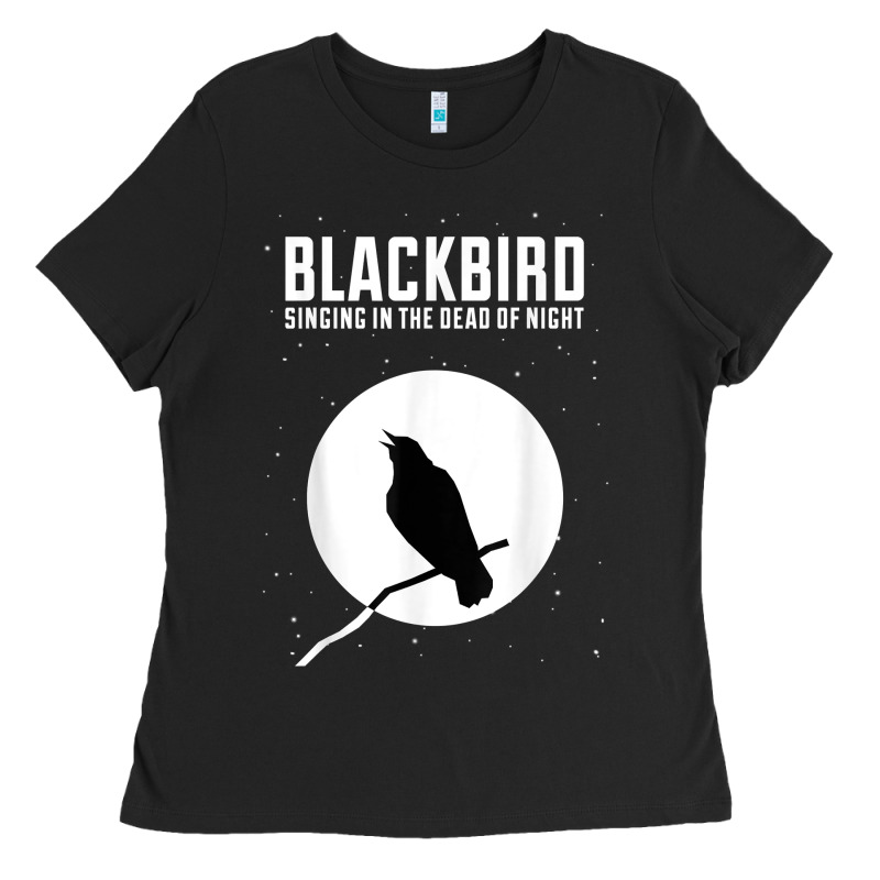Blackbird Singing In The Dead Of Night T Shirt Ladies Tee by FloraArt | Teevron
