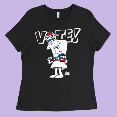 Schoolhouse Rock Vote With Bill With White Type T Shirt Ladies Tee Designed By Floraart