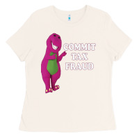 Bone commit tax fraud essential Ladies Tee - FloraArt