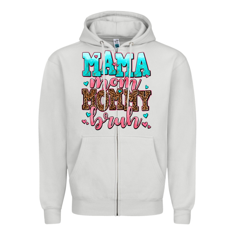 Mama Mom Mommy Bruh Zipper Hoodie by AdoDesignShop | Teevron